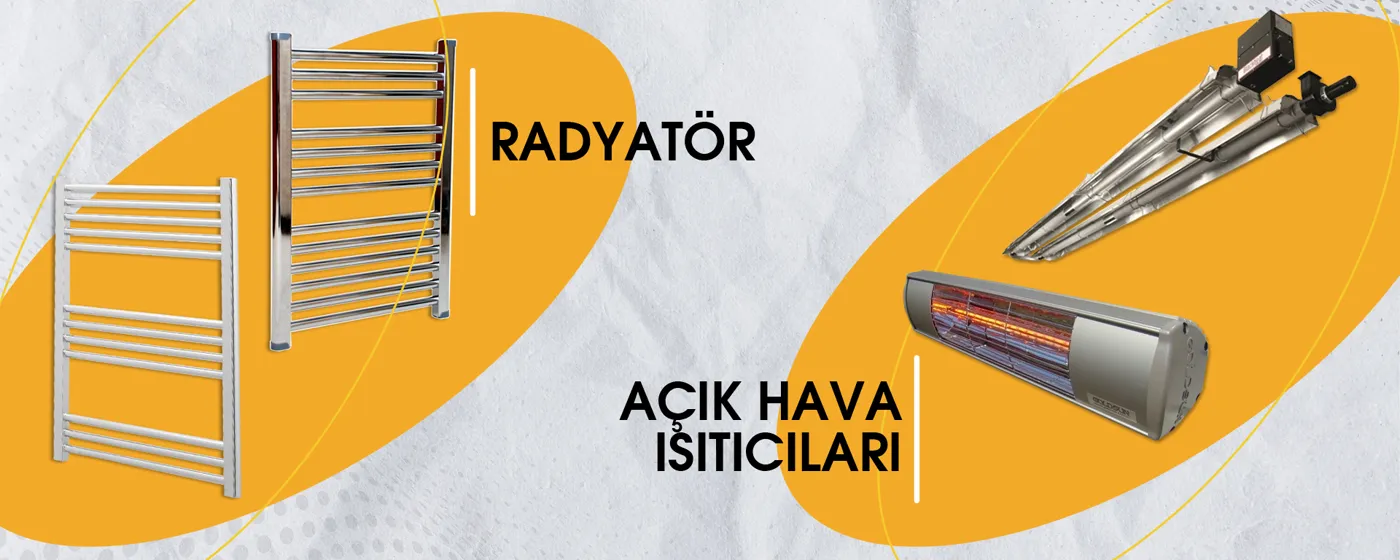 Radyatör ve açık hava ısıtıcıları